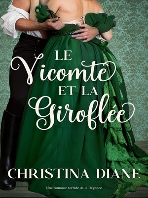 cover image of Le Vicomte et la Giroflée